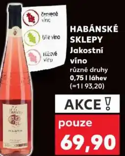 Kaufland HABÁNSKÉ SKLEPY Jakostní víno nabídka