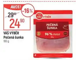 Globus Váš Výběr Pečená šunka nabídka