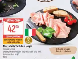 Globus Mortadella Tartufo s lanýži nabídka