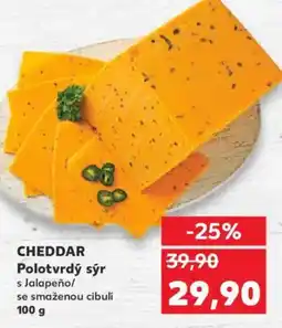 Kaufland Cheddar polotvrdý sýr nabídka