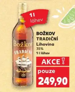 Kaufland BOŽKOV TRADIČNÍ Lihovina nabídka