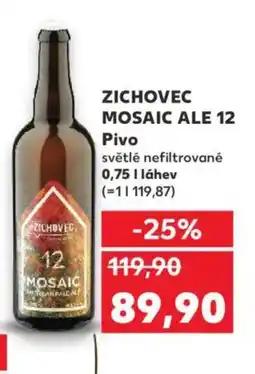 Kaufland ZICHOVEC MOSAIC ALE 12 Pivo nabídka