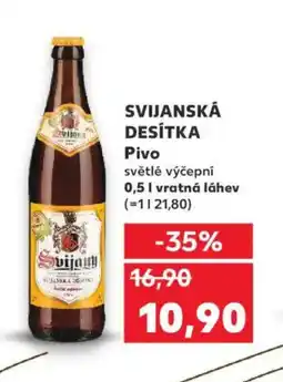 Kaufland SVIJANSKÁ DESÍTKA Pivo nabídka