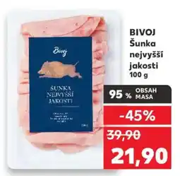 Kaufland BIVOJ Šunka nejvyšší jakosti nabídka