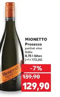 Kaufland MIONETTO Prosecco nabídka
