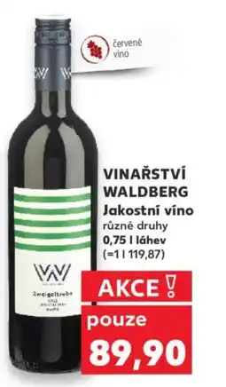Kaufland VINAŘSTVÍ WALDBERG Jakostní víno nabídka