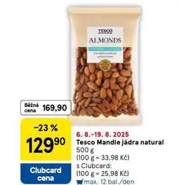 Tesco Tesco mandle jádra natural nabídka