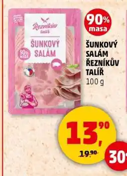 Penny Market ŠUNKOVÝ SALÁM ŘEZNÍKŮV TALÍŘ nabídka