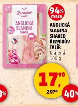 Penny Market ANGLICKÁ SLANINA SHAVED ŘEZNÍKŮV TALÍŘ nabídka
