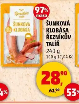 Penny Market ŠUNKOVÁ KLOBÁSA ŘEZNÍKŮV TALÍŘ nabídka