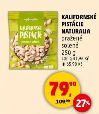 Penny Market KALIFORNSKÉ PISTÁCIE NATURALIA nabídka