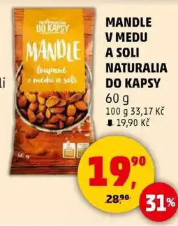 Penny Market MANDLE V MEDU A SOLI NATURALIA DO KAPSY nabídka