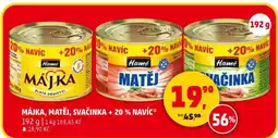 Penny Market MÁJKA, MATĚJ, SVAČINKA + 20 % NAVÍC nabídka