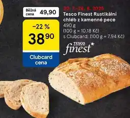 Tesco Tesco Finest Rustikální chléb z kamenné pece, 490 g nabídka