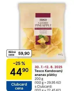 Tesco Tesco Kandovaný ananas plátky, 200 g nabídka