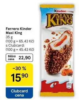 Tesco Ferrero Kinder Maxi King, 35 g nabídka