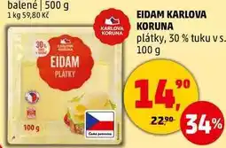 Penny Market EIDAM KARLOVA KORUNA plátky, 30 % tuku vs., 100 g nabídka