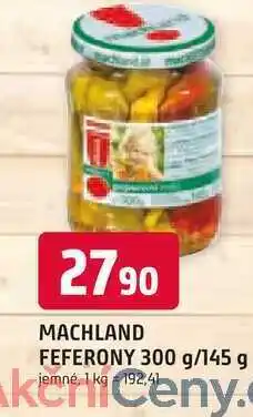 Trefa MACHLAND FEFERONY 300 g/145 g nabídka