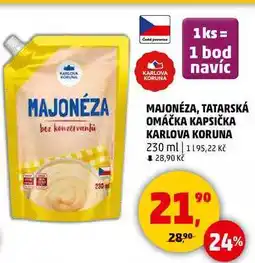 Penny Market MAJONÉZA, TATARSKÁ OMÁČKA KAPSIČKA KARLOVA KORUNA, 230 ml nabídka