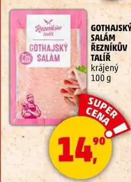 Penny Market GOTHAJSKÝ SALAM ŘEZNÍKŮV TALÍŘ krájený, 100 g nabídka
