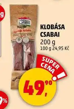 Penny Market KLOBÁSA CSABAI, 200 g nabídka