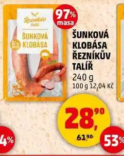 Penny Market ŠUNKOVÁ KLOBÁSA ŘEZNÍKŮV TALÍŘ, 240 g nabídka