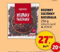Penny Market ROZINKY SULTÁNKY NATURALIA, 250 g nabídka