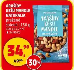 Penny Market ARAŠÍDY KEŠU MANDLE NATURALIA pražené solené, 150 g nabídka