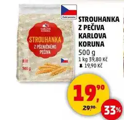 Penny Market STROUHANKA Z PŠENIČNÉHO PEČIVA KARLOVA KORUNA, 500 g nabídka