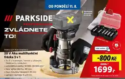 Lidl PARKSIDE PERFORMANCE 20 V Aku multifunkční frézka 3 v 1 nabídka
