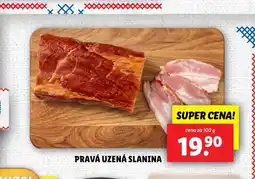Lidl Pravá uzená slanina nabídka