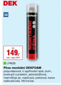 DEK Pěna montážní DEKFOAM nabídka