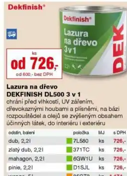 DEK Lazura na dřevo DEKFINISH DL500 3 v 1 nabídka