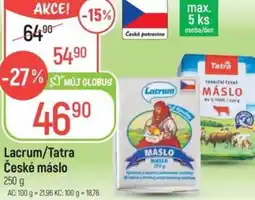 Globus Lacrum/Tatra České máslo nabídka