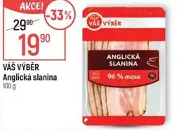 Globus VÁŠ VÝBĚR Anglická slanina nabídka