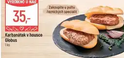 Globus Karbanátek v housce Globus nabídka