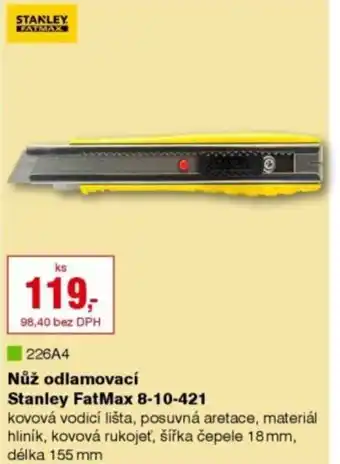 DEK Nůž odlamovací Stanley FatMax 8-10-421 nabídka