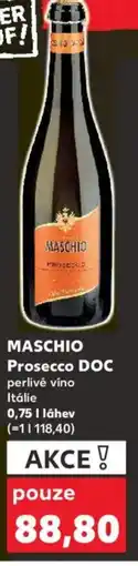 Kaufland MASCHIO Prosecco DOC perlivé víno nabídka