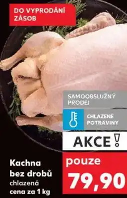 Kaufland Kachna bez drobů nabídka
