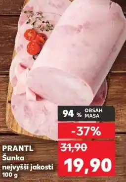 Kaufland PRANTL Šunka nejvyšší jakosti nabídka