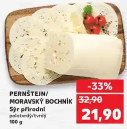 Kaufland PERNŠTEJN/ MORAVSKÝ BOCHNÍK Sýr přírodní nabídka