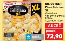 Kaufland DR. OETKER Pizza Feliciana XL nabídka