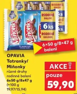 Kaufland OPAVIA Tatranky/ Miňonky nabídka