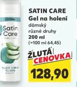 Kaufland SATIN CARE Gel na holení dámský nabídka