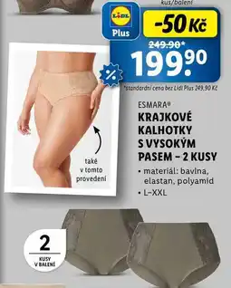 Lidl KRAJKOVÉ KALHOTKY S VYSOKÝM PASEM - 2 KUSY nabídka