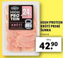 Lidl HIGH PROTEIN KRŮTÍ PRSNÍ ŠUNKA, 100 g nabídka