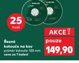 Kaufland Řezné kotouče na kov nabídka