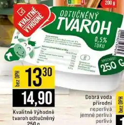Jip Kvalitně Výhodně tvaroh odtučněný 250 g nabídka