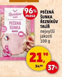 Penny Market Pečená šunka řezníkův talíř nejvyšší jakosti nabídka