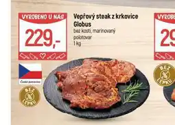 Globus Vepřový steak z krkovice bez kosti, marinovaný nabídka